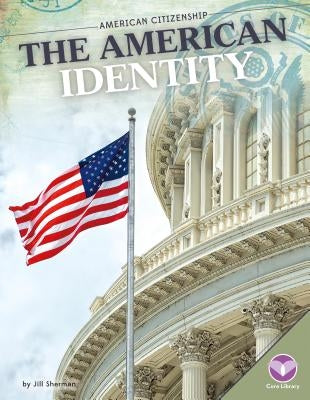 American Identity by Sherman, Jill