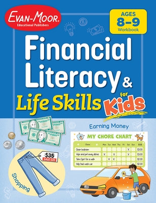 Financial Literacy and Life Skills for Kids, Age 8 - 9 Workbook by Evan-Moor Educational Publishers