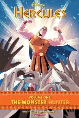 Hercules Volume 1: The Monster Hunter by Kalan, Elliott