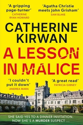 A Lesson in Malice: A Gripping, Atmospheric Murder Mystery That Will Keep You Turning the Pages by Kirwan, Catherine