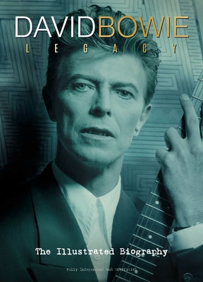 David Bowie - Legacy by McHugh, Carolyn