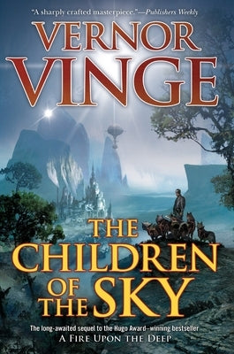 The Children of the Sky by Vinge, Vernor
