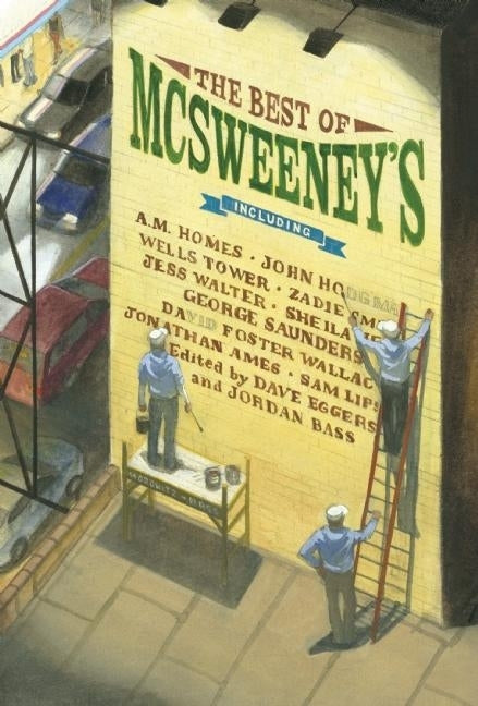 The Best of McSweeneys by Eggers, Dave