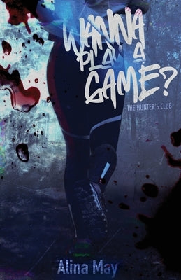 Wanna Play a Game? Black Pages by May, Alina