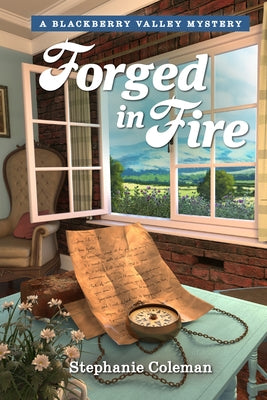 Forged in Fire by Coleman, Stephanie