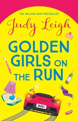 Golden Girls on the Run by Leigh, Judy