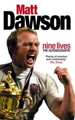 Matt Dawson: Nine Lives by Dawson, Matt