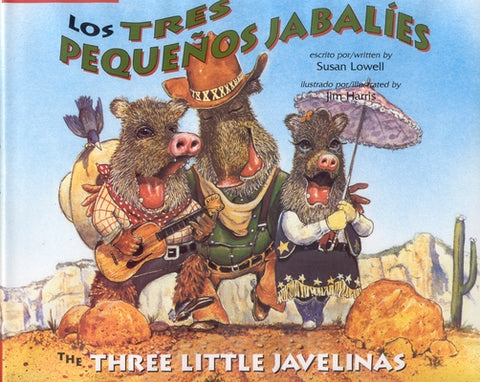 Tres Pequenos Jabalies / The Three Little Javelinas by Luna Rising