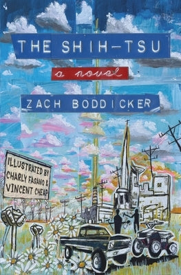 The Shih-Tsu by Boddicker, Zach