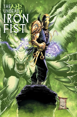 The Undead Iron Fist by Loo, Jason