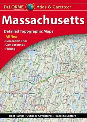 Delorme Atlas & Gazetteer: Massachusetts by Rand McNally