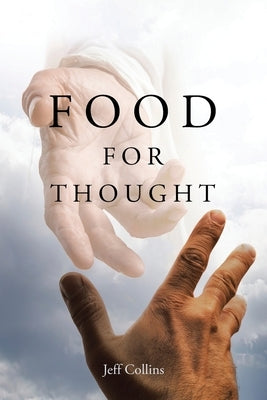 Food For Thought by Collins, Jeff
