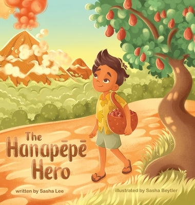The Hanapepe Hero by Lee, Sasha