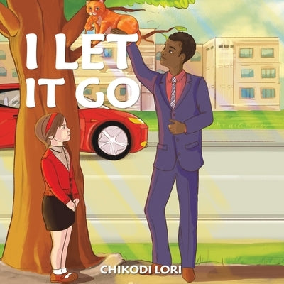 I Let It Go by Lori, Chikodi