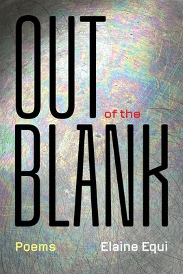 Out of the Blank by Equi, Elaine