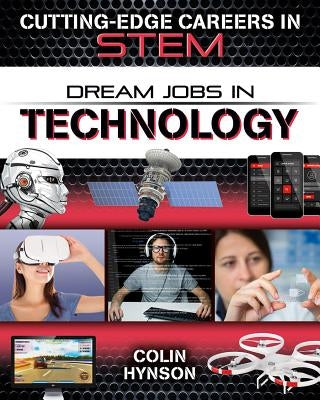 Dream Jobs in Technology by Hynson, Colin