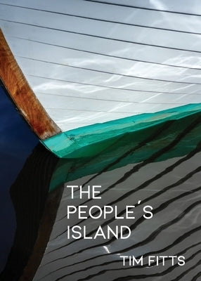 The People's Island by Fitts, Tim