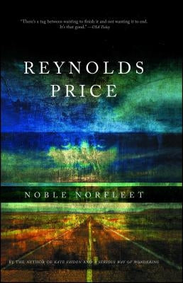 Noble Norfleet by Price, Reynolds