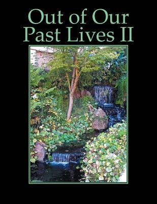 Out of Our Past Lives Ii by Simpson, Elizabeth LÃ©onie