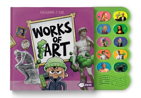 Works of Fart: Art Books for Kids by Calcano, David