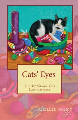 Cats' Eyes by Hunt, Mollie