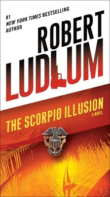 The Scorpio Illusion by Ludlum, Robert
