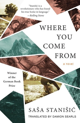 Where You Come from by Stanisic, Sasa
