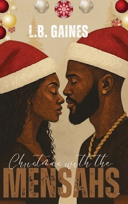 Christmas With The Mensahs by Gaines, L. B.