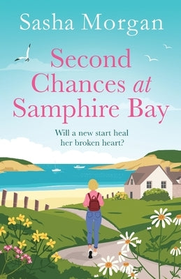 Second Chances at Samphire Bay by Morgan, Sasha