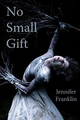 No Small Gift by Franklin, Jennifer