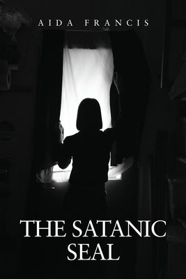 The Satanic Seal by Francis, Aida