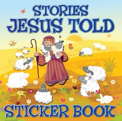 Stories Jesus Told Sticker Book by Williamson, Karen