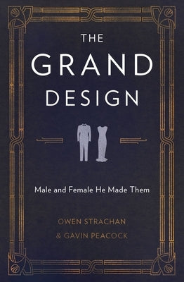 The Grand Design: Male and Female He Made Them by Strachan, Owen