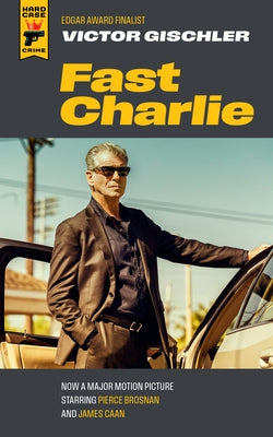 Fast Charlie by Gischler, Victor