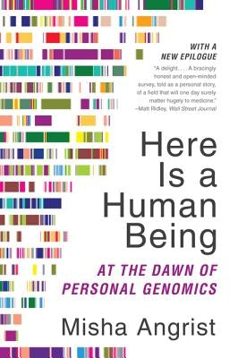 Here Is a Human Being by Angrist, Misha