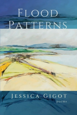 Flood Patterns by Gigot, Jessica