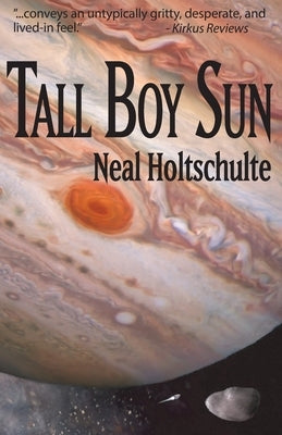 Tall Boy Sun by Holtschulte, Neal