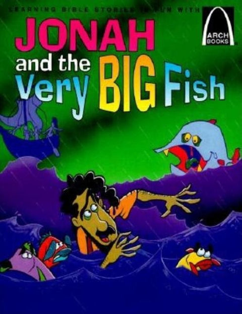 Jonah and the Very Big Fish - Arch Books by Sarah Fletcher