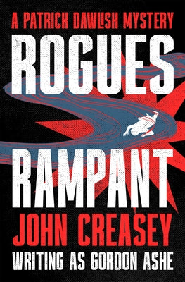Rogues Rampant by Creasey, John