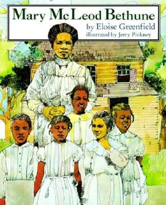 Mary McLeod Bethune by Greenfield, Eloise
