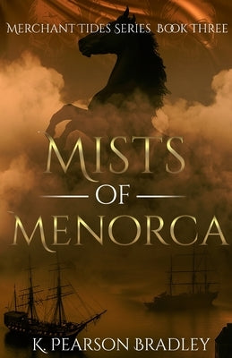 Mists of Menorca by Bradley, K. Pearson