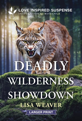 Deadly Wilderness Showdown by Weaver, Lisa
