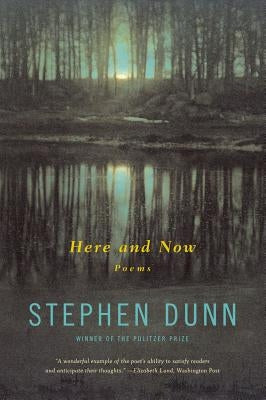 Here and Now by Dunn, Stephen