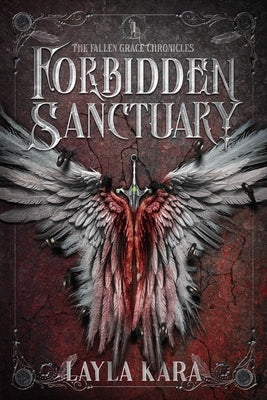 Forbidden Sanctuary by Kara, Layla