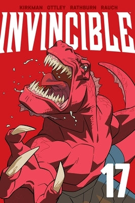 Invincible Volume 17 (New Edition) by Kirkman, Robert