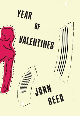 Year of Valentines by Reed, John