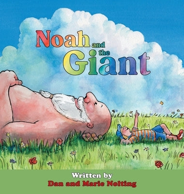 Noah and the Giant by Nolting, Dan