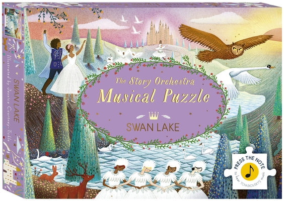 The Story Orchestra: Swan Lake: Musical Puzzle: Press the Note to Hear Tchaikovsky's Music by Courtney-Tickle, Jessica