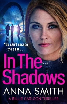 In the Shadows by Smith, Anna