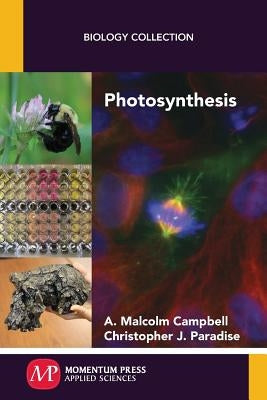 Photosynthesis by Campbell, A. Malcolm